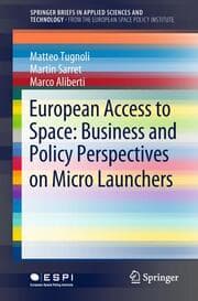 Cover von European Access to Space: Business and Policy Perspectives on Micro Launchers