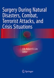 Cover von Surgery During Natural Disasters, Combat, Terrorist Attacks, and Crisis Situations