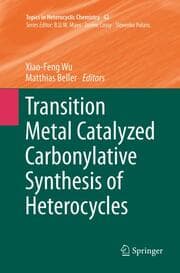Cover von Transition Metal Catalyzed Carbonylative Synthesis of Heterocycles