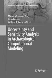 Cover von Uncertainty and Sensitivity Analysis in Archaeological Computational Modeling