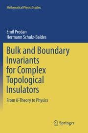 Cover von Bulk and Boundary Invariants for Complex Topological Insulators