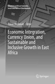 Cover von Economic Integration, Currency Union, and Sustainable and Inclusive Growth in East Africa