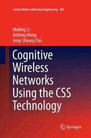 Cover von Cognitive Wireless Networks Using the CSS Technology