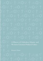 Cover von A History of Orthodox, Islamic, and Western Christian Political Values
