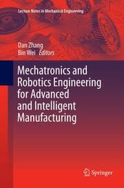 Cover von Mechatronics and Robotics Engineering for Advanced and Intelligent Manufacturing
