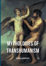 Cover von Mythologies of Transhumanism