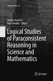 Cover von Logical Studies of Paraconsistent Reasoning in Science and Mathematics