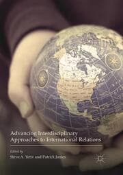 Cover von Advancing Interdisciplinary Approaches to International Relations