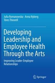 Cover von Developing Leadership and Employee Health Through the Arts