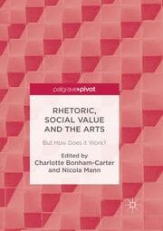 Cover von Rhetoric, Social Value and the Arts