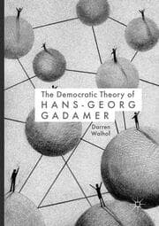 Cover von The Democratic Theory of Hans-Georg Gadamer