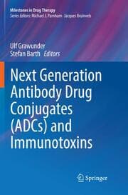 Cover von Next Generation Antibody Drug Conjugates (ADCs) and Immunotoxins