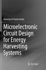 Cover von Microelectronic Circuit Design for Energy Harvesting Systems