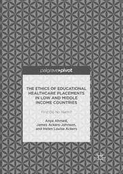 Cover von The Ethics of Educational Healthcare Placements in Low and Middle Income Countries