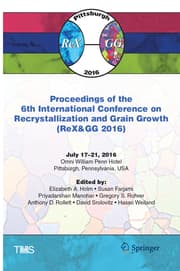 Cover von Proceedings of the 6th International Conference on Recrystallization and Grain Growth (ReX&GG 2016)