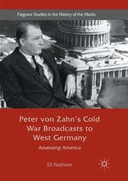 Cover von Peter von Zahn's Cold War Broadcasts to West Germany
