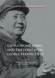 Cover von China, Hong Kong, and the Long 1970s: Global Perspectives