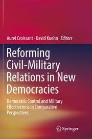 Cover von Reforming Civil-Military Relations in New Democracies