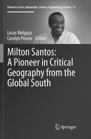 Cover von Milton Santos: A Pioneer in Critical Geography from the Global South
