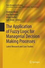 Cover von The Application of Fuzzy Logic for Managerial Decision Making Processes