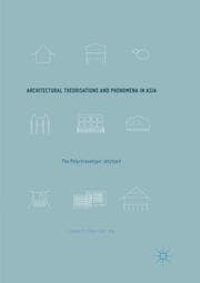 Cover von Architectural Theorisations and Phenomena in Asia