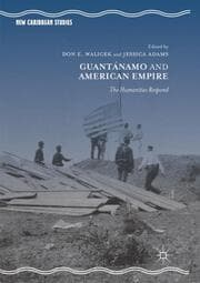 Cover von Guantánamo and American Empire