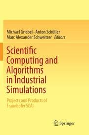 Cover von Scientific Computing and Algorithms in Industrial Simulations