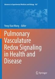 Cover von Pulmonary Vasculature Redox Signaling in Health and Disease