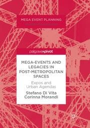 Cover von Mega-Events and Legacies in Post-Metropolitan Spaces