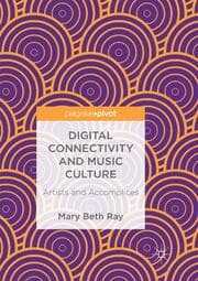 Cover von Digital Connectivity and Music Culture