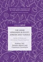 Cover von The Arab Uprisings in Egypt, Jordan and Tunisia