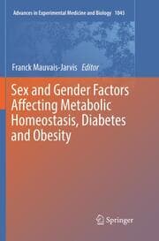 Cover von Sex and Gender Factors Affecting Metabolic Homeostasis, Diabetes and Obesity