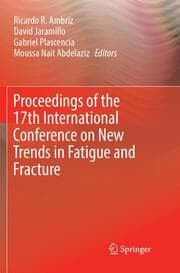 Cover von Proceedings of the 17th International Conference on New Trends in Fatigue and Fracture