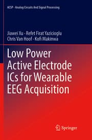 Cover von Low Power Active Electrode ICs for Wearable EEG Acquisition