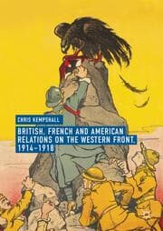 Cover von British, French and American Relations on the Western Front, 1914-1918