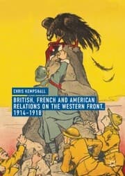 Cover von British, French and American Relations on the Western Front, 1914-1918
