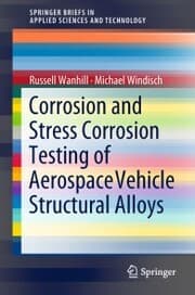 Cover von Corrosion and Stress Corrosion Testing of Aerospace Vehicle Structural Alloys