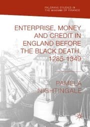 Cover von Enterprise, Money and Credit in England before the Black Death 1285-1349