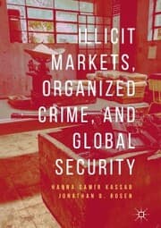 Cover von Illicit Markets, Organized Crime, and Global Security