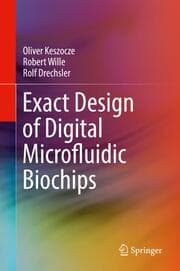 Cover von Exact Design of Digital Microfluidic Biochips