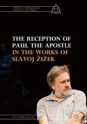 Cover von The Reception of Paul the Apostle in the Works of Slavoj Zizek