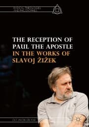 Cover von The Reception of Paul the Apostle in the Works of Slavoj ¿i¿ek