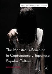 Cover von The Monstrous-Feminine in Contemporary Japanese Popular Culture