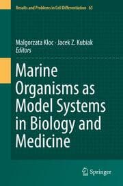 Cover von Marine Organisms as Model Systems in Biology and Medicine