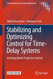 Cover von Stabilizing and Optimizing Control for Time-Delay Systems