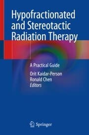 Cover von Hypofractionated and Stereotactic Radiation Therapy