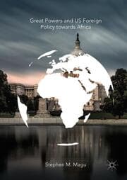 Cover von Great Powers and US Foreign Policy towards Africa
