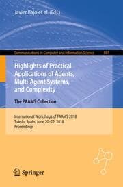 Cover von Highlights of Practical Applications of Agents, Multi-Agent Systems, and Complexity: The PAAMS Collection