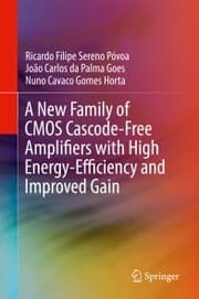 Cover von A New Family of CMOS Cascode-Free Amplifiers with High Energy-Efficiency and Improved Gain