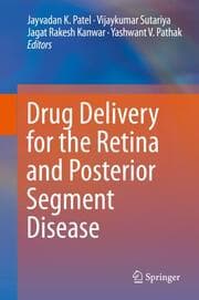 Cover von Drug Delivery for the Retina and Posterior Segment Disease